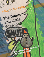 The Diamond and Little Snowman: Bilingual Educational and Colouring Book