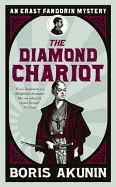 The Diamond Chariot: Erast Fandorin 10