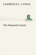 The Diamond Coterie