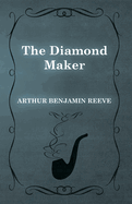 The Diamond Maker