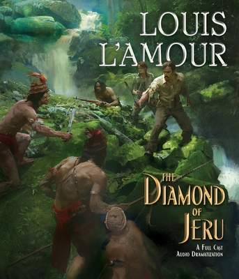 The Diamond of Jeru - L'Amour, Louis, and Dramatization (Read by)