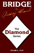 The Diamond Series: An Introduction to Bridge Play of the Hand