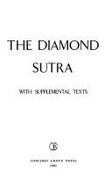 The Diamond Sutra: With Supplemental Texts