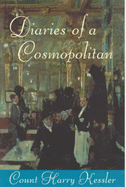 The Diaries Of A Cosmopolitan 1918-1937