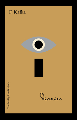 The Diaries of Franz Kafka - Kafka, Franz, and Benjamin, Ross (Translated by)