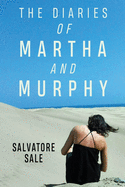 The Diaries of Martha and Murphy