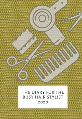 The diary for the busy hairstylist 2020 - Monrose, Saint