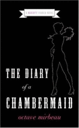 The Diary of a Chambermaid: A Naughty French Novel