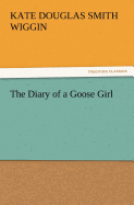 The Diary of a Goose Girl