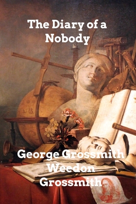 The Diary of a Nobody - Grossmith, George