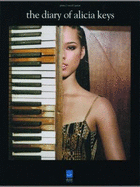 The Diary of Alicia Keys: (Piano - Keys, Alicia