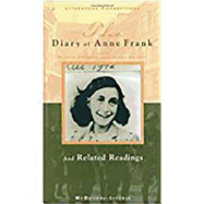 The Diary of Anne Frank: And Related Readings