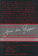 The Diary of Jack the Ripper: The Discovery, the Investigation, the Debate