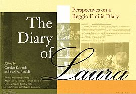 The Diary of Laura: Perspectives on the Reggio Emilia Diary