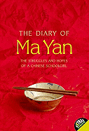 The Diary of Ma Yan: The Struggles and Hopes of a Chinese Schoolgirl