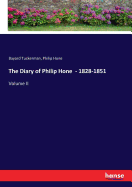 The Diary of Philip Hone - 1828-1851: Volume II