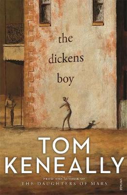 The Dickens Boy - Keneally, Tom