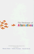 The Dictionary of Alternatives: Utopianism and Organization