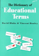 The Dictionary of Educational Terms
