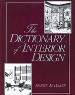 The Dictionary of Interior Design
