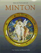 The Dictionary of Minton - Atterbury, Paul J, and Batkin, Maureen