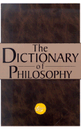 The Dictionary of Philosophy