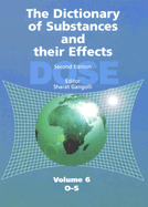 The Dictionary of Substances and Their Effects (Dose): O-S