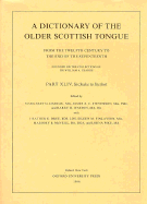 The Dictionary of the Older Scottish Tongue - Dareau, Margaret (Editor), and Stevenson, James A C (Editor), and Watson, Harry D (Editor)