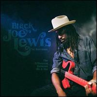 The Difference Between Me & You - Black Joe Lewis & the Honeybears