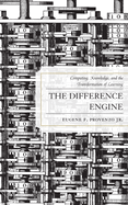 The Difference Engine: Computing, Knowledge, and the Transformation of Learning