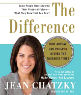 The Difference: How Anyone Can Prosper in Even the Toughest Times