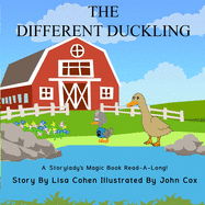 The Different Duckling: A Storylady Read-A-Long Book