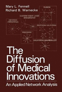 The Diffusion of Medical Innovations