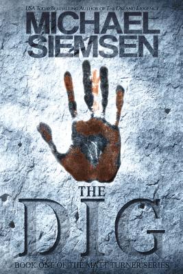 The Dig - Siemsen, Michael