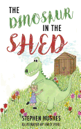 The Dinosaur in the Shed