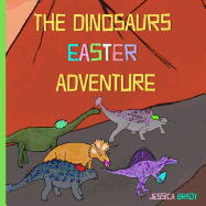 The Dinosaurs Easter Adventure