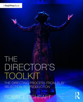 The Director's Toolkit - Schraft, Robin