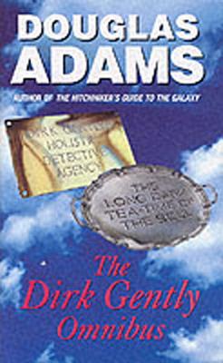 The Dirk Gently Omnibus - Adams, Douglas