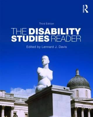 The Disability Studies Reader - Davis, Lennard J (Editor)