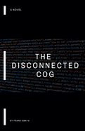 The Disconnected Cog