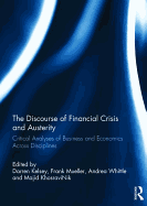 The Discourse of Financial Crisis and Austerity: Critical analyses of business and economics across disciplines
