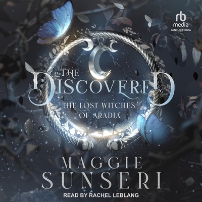 The Discovered - Sunseri, Maggie, and Leblang, Rachel (Read by)