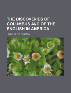 The Discoveries of Columbus and of the English in America