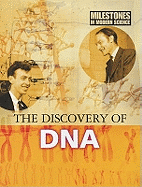 The Discovery of DNA