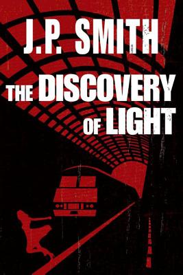 The Discovery of Light - Smith, J P