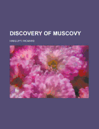 The Discovery of Muscovy