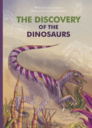 The Discovery of the Dinosaurs