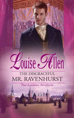 The Disgraceful Mr. Ravenhurst - Allen, Louise
