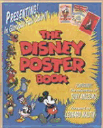 The Disney Poster Book: Featuring the Collection of Tony Anselmo - Disney Book Group