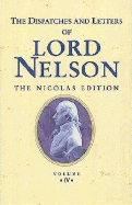 The Dispatches and Letters of Lord Nelson: September 1799 - December 1801 Vol 4